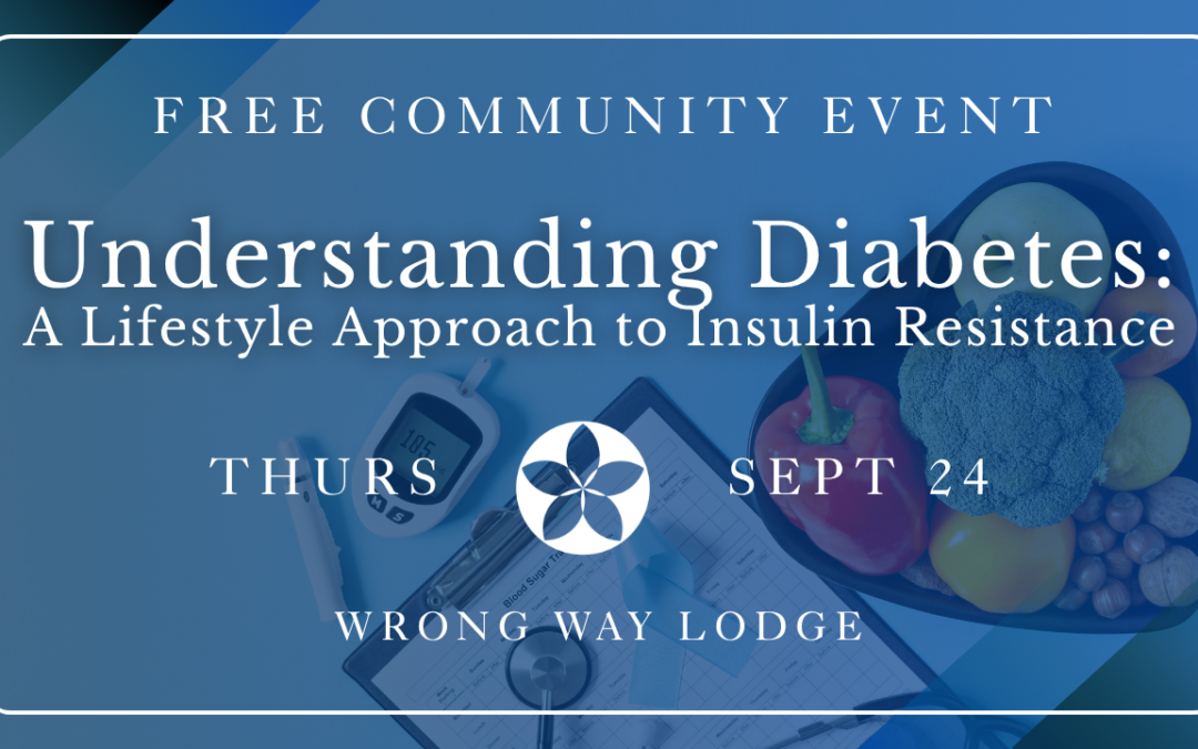 Understanding Diabetes: A Lifestyle Approach to Insulin Resistance
