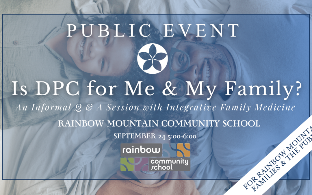 Is DPC for My Family? At Rainbow Mountain School